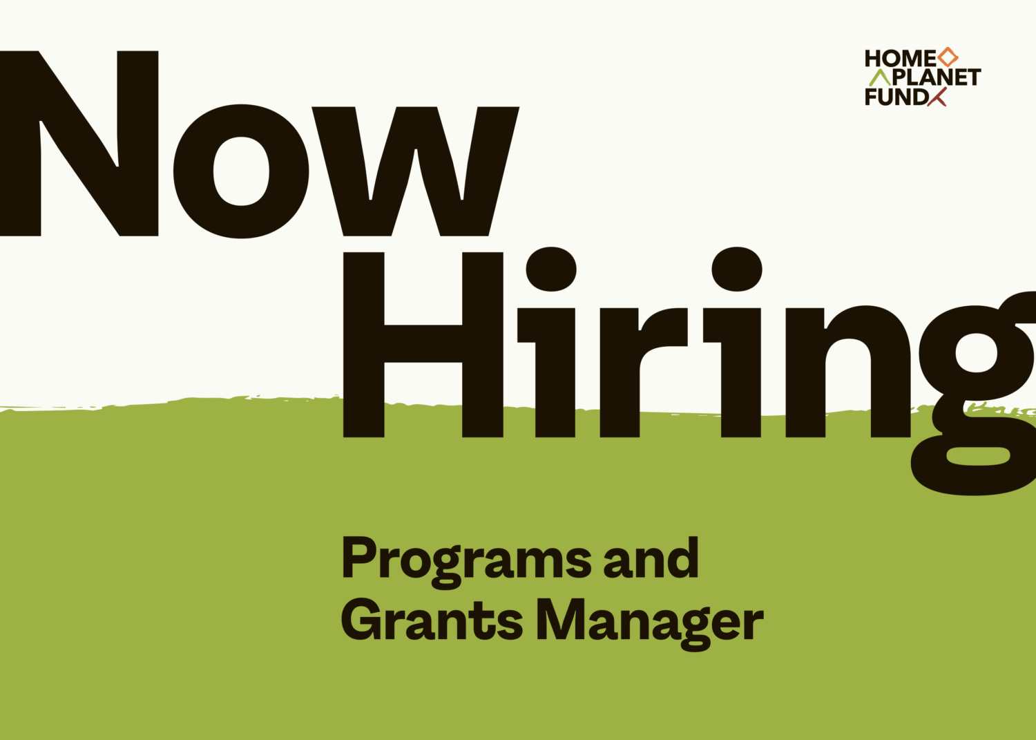 graphic explaining HPF is now hiring a programs and grants manager